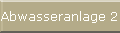 Abwasseranlage 2